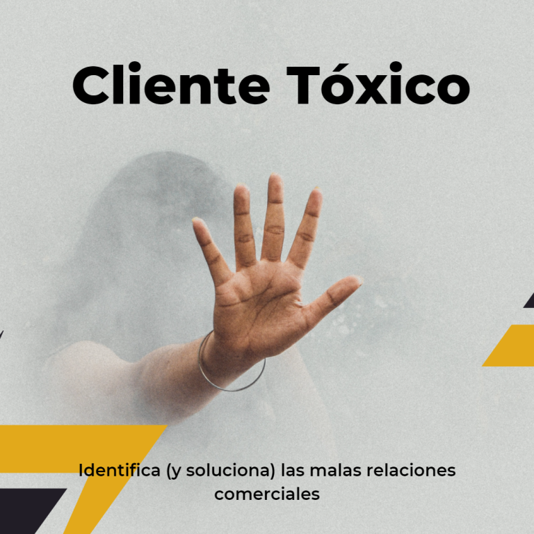 Lee más sobre el artículo Adiós cliente tóxico