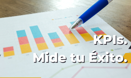 ¡Descubre los KPIs: Tu Guía Amigable para Medir el Éxito Empresarial!