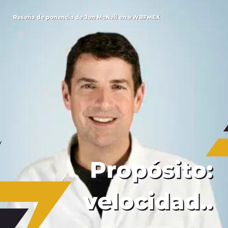 Lee más sobre el artículo Jon McNeil. Reseña de ponencia en World Business Forum de WOBI