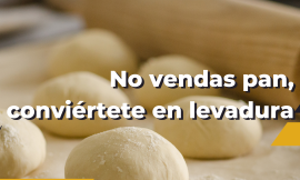 ¿Vendes pan o vendes levadura?