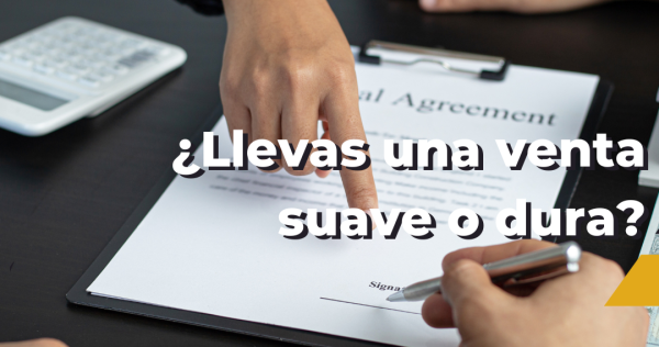 venta suave o dura