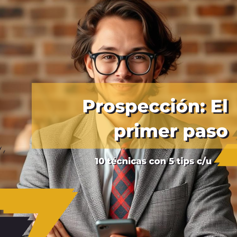 Lee más sobre el artículo Prospección: El primer paso