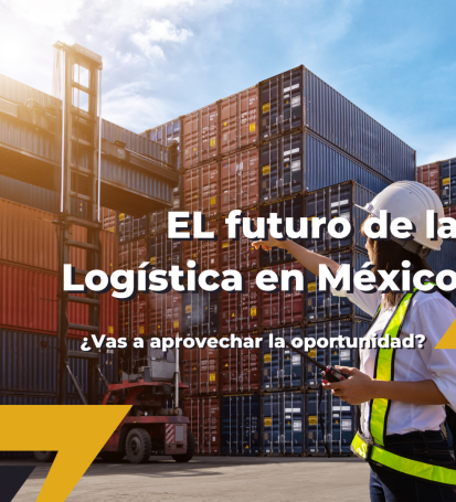 El futuro de la logistica en Mexico al 2030